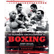 The Ultimate Encyclopedia of Boxing