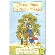 Happy Times in Noisy Village