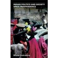 Indian Politics and Society since Independence : Events, Processes and Ideology