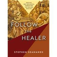 Follow the Healer