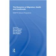 The Dynamics of Migration, Health and Livelihoods: INDEPTH Network Perspectives