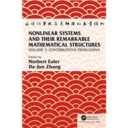 Nonlinear Systems and Their Remarkable Mathematical Structures