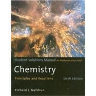Student Solutions Manual for Masterton/Hurley's Chemistry: Principles and Reactions, 6th