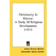 Christianity in History : A Study of Religious Development (1917)