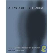 A Man and His Shadow