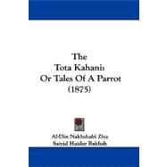 Tota Kahani : Or Tales of A Parrot (1875)