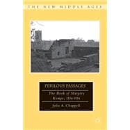 Perilous Passages The Book of Margery Kempe, 1534-1934