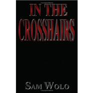 In the Crosshairs
