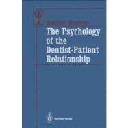 The Psychology of the Dentist-patient Relationship
