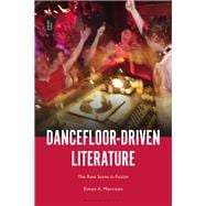 Dancefloor-driven Literature
