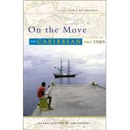 On the Move The Caribbean since 1989