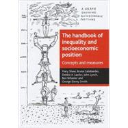The Handbook of Inequality and Socioeconomic Position
