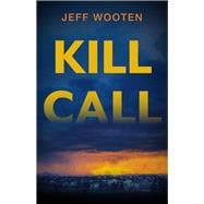 Kill Call (Large Print Edition)