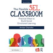 The Flexible SEL Classroom