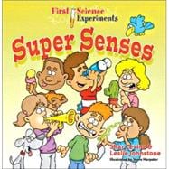 First Science Experiments: Super Senses