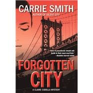 Forgotten City A Claire Codella Mystery