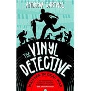 The Vinyl Detective Mysteries - Written in Dead Wax A Vinyl Detective Mystery 1
