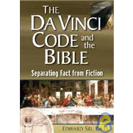 The Da Vinci Code and the Bible: Separating Fact from Fiction