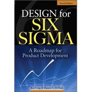 Design for Six Sigma A Roadmap for Product Development