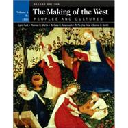 The Making of the West; Peoples and Cultures, Volume A