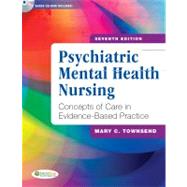 Psychiatric Mental Health Nursing: Concepts of Care in Evidence-Based Practice (Book with CD-ROM)