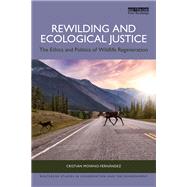 Rewilding and Ecological Justice
