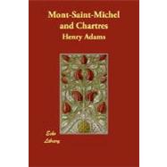 Mont-saint-michel and Chartres