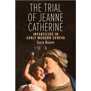 The Trial of Jeanne Catherine