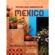 Patios and Gardens of Mexico