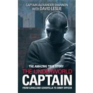 The Underworld Captain From Glasgow Goodfella to Army Officer