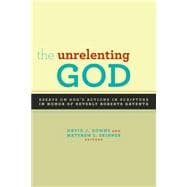 The Unrelenting God