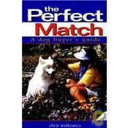The Perfect Match A Dog Buyer's Guide