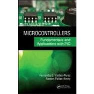 Microcontrollers: Fundamentals and Applications with PIC