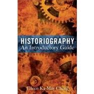 Historiography: An Introductory Guide