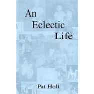 An Eclectic Life