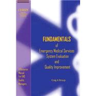 Fundamentals of Emergency Medical Services System Evaluation and Quality Improvement