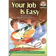 Your Job Is Easy Read-Along with Cassette(s)