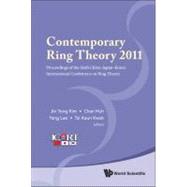Contemporary Ring Theory 2011 - Proceedings of the Sixth China-Japan-Korea International Conference on Ring Theory
