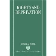 Rights and Deprivation