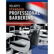 Bundle: Milady's Standard Professional Barbering, 5th + Student Workbook + Exam Review, 5th