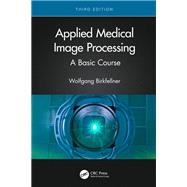 Applied Medical Image Processing