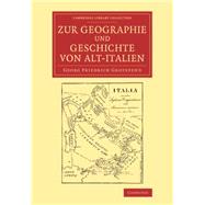 Zur Geographie Und Geschichte Von Alt-italien