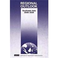 Regional Outlook : Southeast Asia 2008-2009