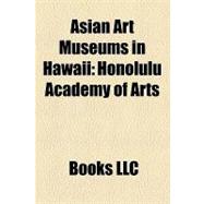 Asian Art Museums in Hawaii : Honolulu Academy of Arts