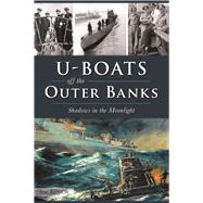 U-boats Off the Outer Banks