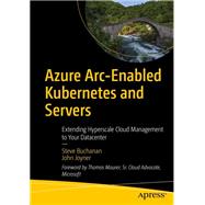 Azure Arc-Enabled Kubernetes and Servers