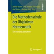 Die Methodenschule Der Objektiven Hermeneutik