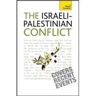 Understand the Israeli-Palestinian Conflict: A Teach Yourself Guide