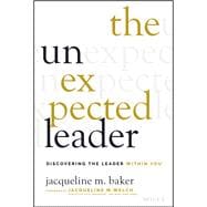 The Unexpected Leader Discovering the Leader Within You
