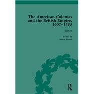 The American Colonies and the British Empire, 1607-1783, Part I Vol 1